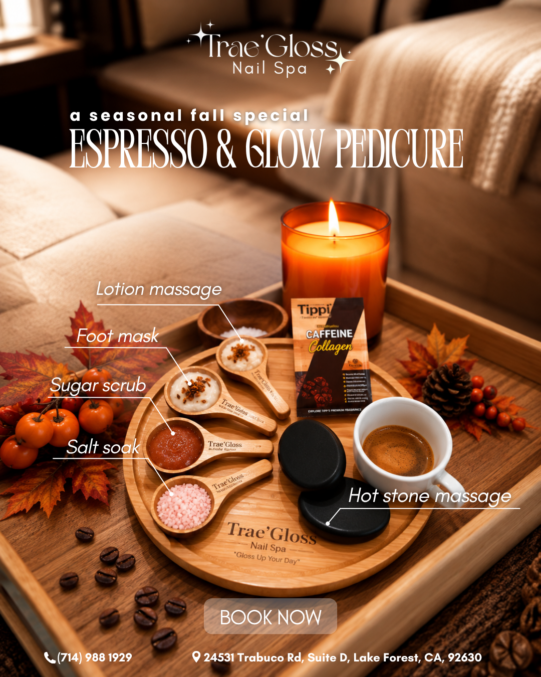 Trae'Gloss Nail Spa Espresso & Glow Pedicure fall special poster with spa tray, coffee, and Book Now invitation